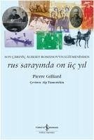 Rus Sarayinda On Üc Yil - Gilliard, Pierre