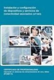 Instalación y configuración de dispositivos y servicios de conectividad asociados