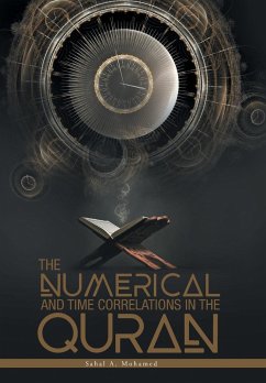 The Numerical And Time Correlations In The Quran - Mohamed, Sahal A.