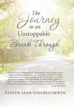 The Journey to an Unstoppable Break Through