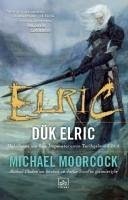 Elric Dük Elric - Moorcock, Michael