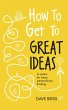 How to Get to Great Ideas - Bild 1