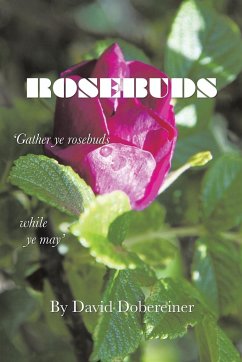 Rosebuds - Dobereiner, David