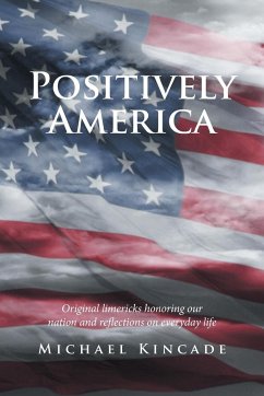 Positively America - Kincade, Michael