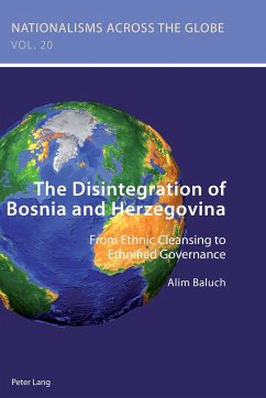 The Disintegration of Bosnia and Herzegovina - Baluch, Alim