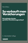 So verkauft man Versicherungen (eBook, PDF)