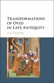 Transformations of Ovid in Late Antiquity (eBook, PDF)