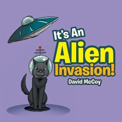 It's An Alien Invasion! - Mccoy, David