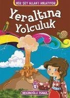 Yeraltina Yolculuk - Ismail, Hekimoglu