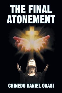 The Final Atonement - Obasi, Chinedu Daniel