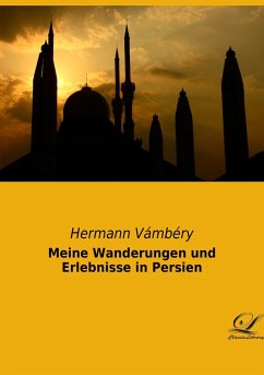 Meine Wanderungen und Erlebnisse in Persien - Vámbéry, Hermann