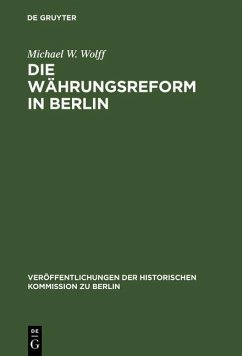 Die Währungsreform in Berlin (eBook, PDF) - Wolff, Michael W.