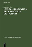Lexical Innovation in Dasypodius' Dictionary (eBook, PDF) Lexical Innovation in Dasypodius' Dictionary (eBook, PDF)