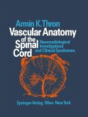 Vascular Anatomy of the Spinal Cord (eBook, PDF)