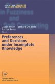 Preferences and Decisions under Incomplete Knowledge (eBook, PDF)