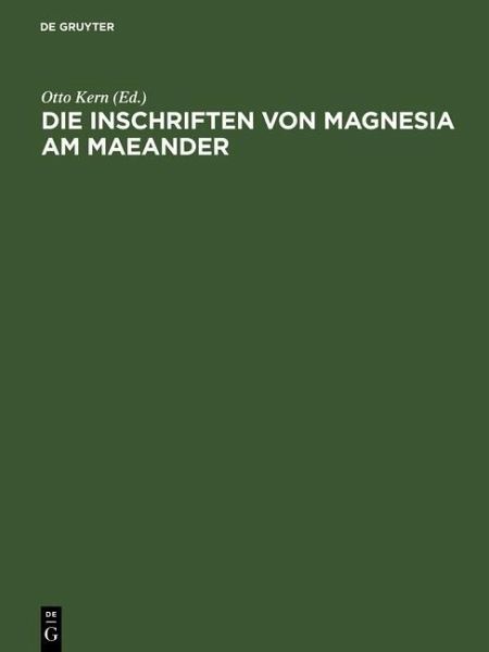 Die Inschriften von Magnesia am Maeander (eBook, PDF) Die Inschriften von Magnesia am Maeander (eBook, PDF)