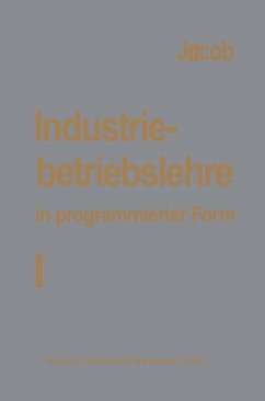 Industriebetriebslehre in programmierter Form (eBook, PDF) - Jacob, H.