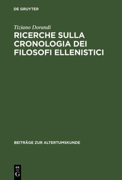 Ricerche sulla cronologia dei filosofi ellenistici (eBook, PDF) - Dorandi, Tiziano