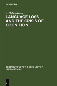 Cover Language Loss and the Crisis of Cognition (eBook, PDF)