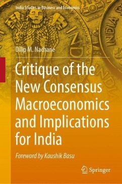 Critique of the New Consensus Macroeconomics and Implications for India - Nachane, Dilip. M.