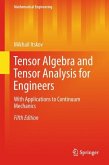 Tensor Algebra and Tensor Analysis for Engineers