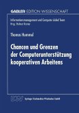 Chancen und Grenzen der Computerunterstützung kooperativen Arbeitens (eBook, PDF)