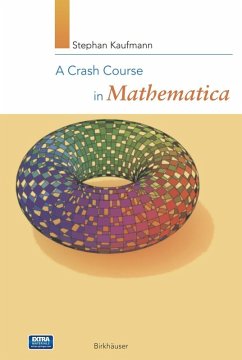 A Crash Course in Mathematica (eBook, PDF) - Kaufmann, Stephan