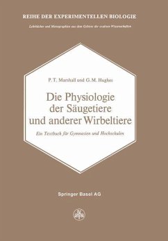 Die Physiologie der Säugetiere und anderer Wirbeltiere (eBook, PDF) - Marshall, P. T.; Hughues