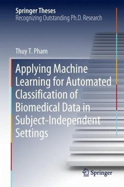 Applying Machine Learning for Automated Classification of Biomedical Data in Subject-Independent Settings - Pham, Thuy T.
