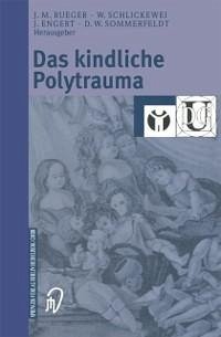Das kindliche Polytrauma (eBook, PDF)