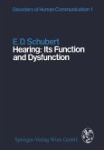 Hearing: Its Function and Dysfunction (eBook, PDF)
