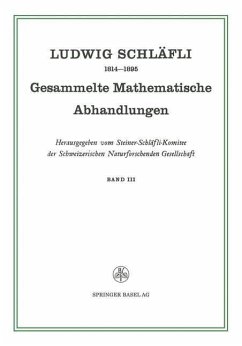 Gesammelte Mathematische Abhandlungen (eBook, PDF) - Schläfli, Ludwig