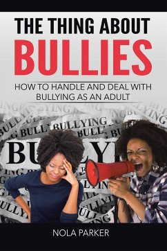 The Thing About Bullies