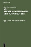 NS-Presseanweisungen der Vorkriegszeit - 1939. Quellentexte Januar bis April. Quellentexte Mai bis August (eBook, PDF)