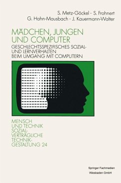 Mädchen, Jungen und Computer (eBook, PDF) - Metz-Göckel, Sigrid; Frohnert, Sigrid; Hahn-Mausbach, Gabriele; Kauermann-Walter, Jacqueline