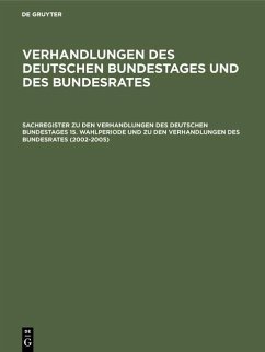 Cover Sachregister zu den Verhandlungen des Deutschen Bundestages 15. Wahlperiode und zu den Verhandlungen des Bundesrates (2002-2005) (eBook, PDF)