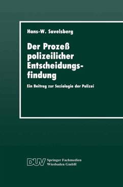 Der Prozeß polizeilicher Entscheidungsfindung (eBook, PDF) - Savelsberg, Hans-Willi