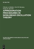 Approximation Procedures in Nonlinear Oscillation Theory (eBook, PDF)