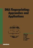 DNA Fingerprinting: Approaches and Applications (eBook, PDF)