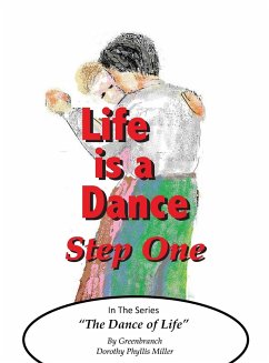 Life is a Dance, Step One