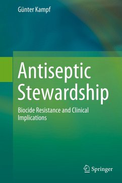 Antiseptic Stewardship - Kampf, Günter