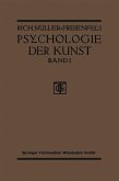 Allgemeine Grundlegung und Psychologie des Kunstgeniessens (eBook, PDF)