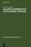 Galens Kommentar zu Platons Timaios (eBook, PDF)