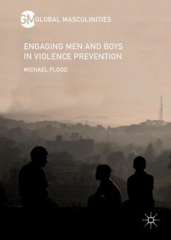 Engaging Men and Boys in Violence Prevention - Flood, Michael