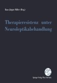 Therapieresistenz unter Neuroleptikabehandlung (eBook, PDF)