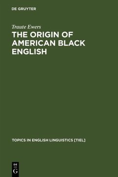 The Origin of American Black English (eBook, PDF) - Ewers, Traute
