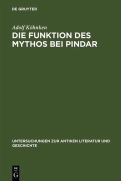Die Funktion des Mythos bei Pindar (eBook, PDF) - Köhnken, Adolf