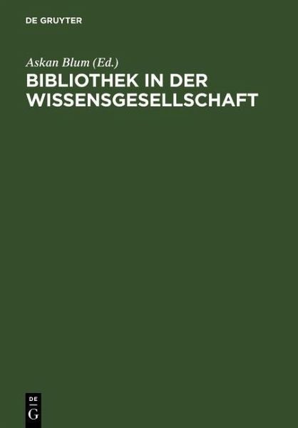 Bibliothek in der Wissensgesellschaft (eBook, PDF) Bibliothek in der Wissensgesellschaft (eBook, PDF)