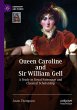Queen Caroline and Sir William Gell - Bild 1