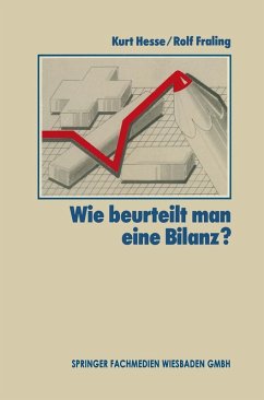 Wie Beurteilt Man Eine Bilanz? (eBook, PDF) - Hesse, Kurt; Fraling, Rolf; Fraling, Wolfgang